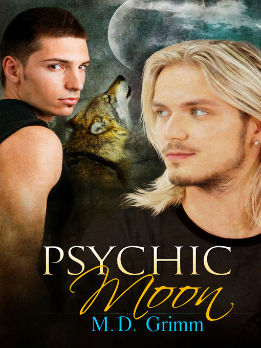 Title details for Psychic Moon by M.D. Grimm - Available